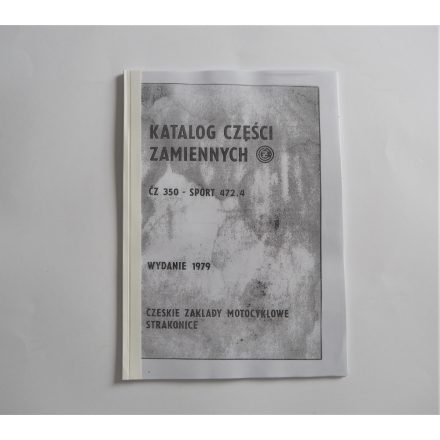 Alkatrész-katalógus ČZ 350 typ 472 - lengyel nyelvű A4 formátumú, 41 oldal